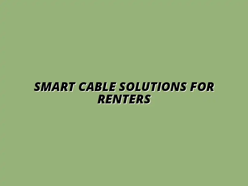 Renter-Friendly Cable Management: Adhesive Mounts and DIY Brackets That Wonât Damage Walls